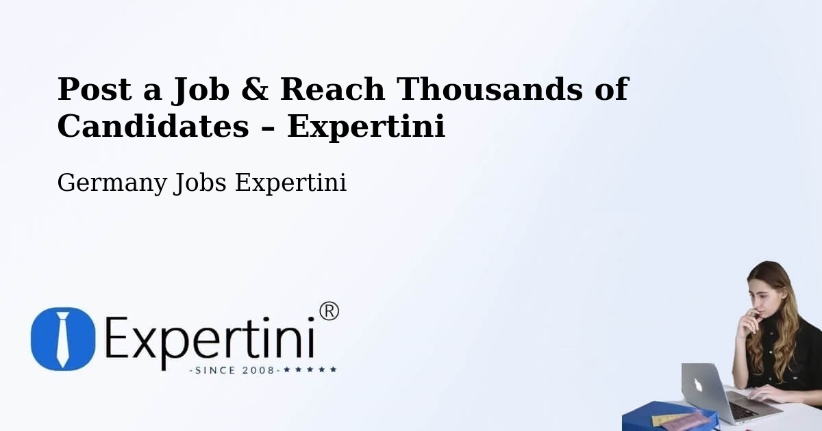 Post a Job in Bötzingen – Hire the Right Talent - Bötzingen, Germany Jobs Expertini