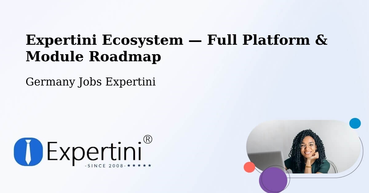 Expertini Ecosystem — Full Platform & Module Roadmap – Bötzingen