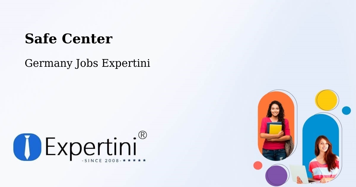 Safety Center – Bötzingen - Germany Jobs Expertini